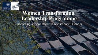 Becoming a more effective and impactful leader | Women Transforming Leadership Programme