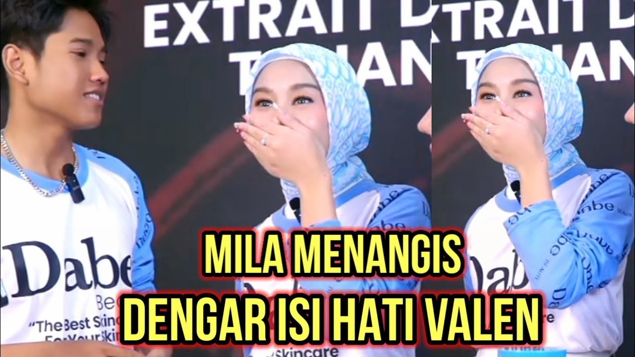 FULL MILA MENANGIS DENGAR ISI HATI VALEN!