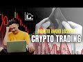 How To Avoide Loss in Crypto Market &amp; How You Become A Successful Trader, Crypto Market information.