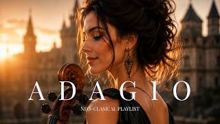 The Most Beautiful Adagio Pieces for Relaxation | Calm Classical Music
