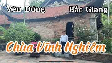 Chùa Vĩnh Nghiêm (Vinh Nghiem Pagoda) I Yên Dũng I Bắc Giang I Vietnam I Thang Vu