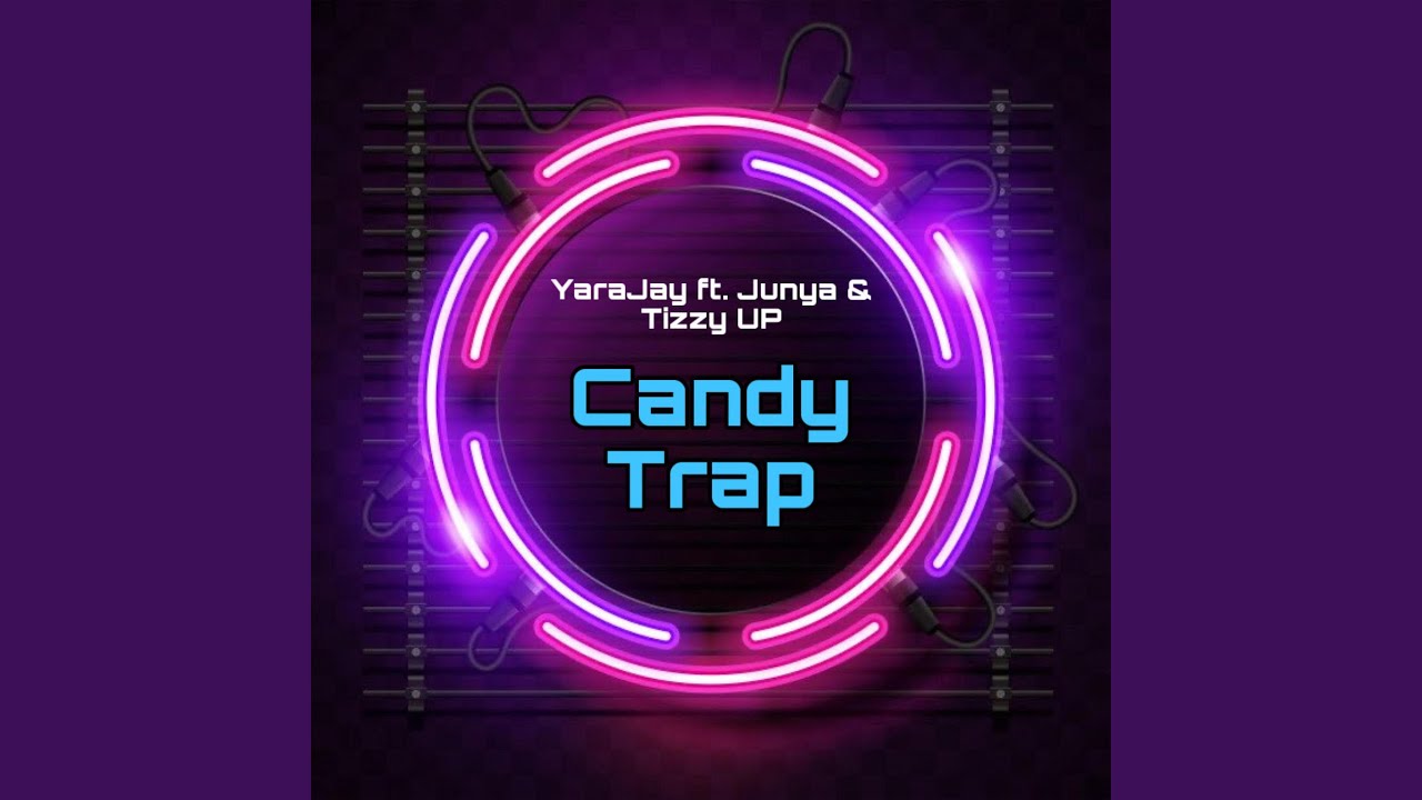 Candy Trap YouTube