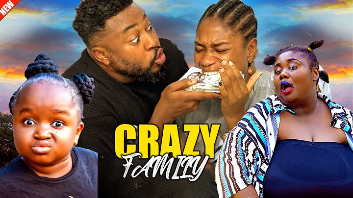 CRAZY FAMILY - EBUBE OBIO, NOSA REX 2025 LATEST NIGERIAN NOLLYWOOD MOVIE