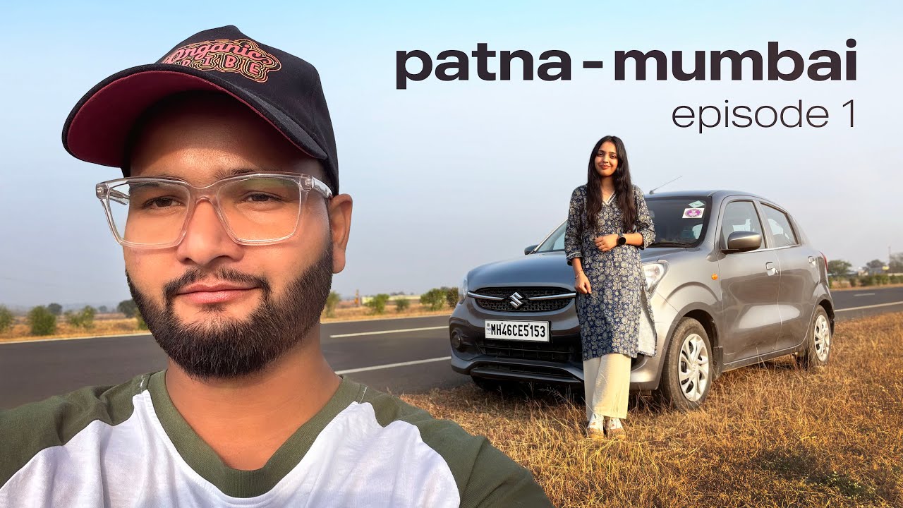 EP 01 - Patna to Mumbai Road Trip in Maruti Celerio | 1700+ KM Epic Drive Across India 🇮🇳