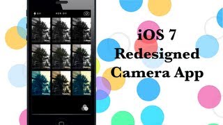 iOS 7: All-New Camera App - iPhone Hacks screenshot 2