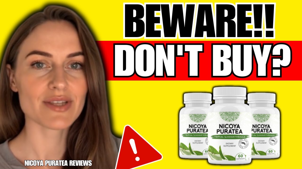 NICOYA PURATEA REVIEW ((❌SCAM OR LEGIT?✅)) Nicoya PuraTea Reviews – Does Nicoya Work? Nicoya Amazon