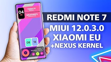 ⚡Redmi Note 7/7s MIUI 12.0.3.0 Xiaomi EU Features Review | Nexus Kernel | MIUI Dream Project