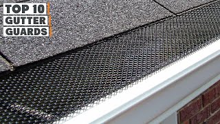 Top 10 Best Gutter Guards in 2024 | In-Depth Reviews & Buying Guide