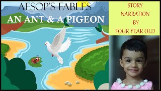 An Ant & A Pigeon - English Story - Aesop's Fables - Story Telling By Four Year Old