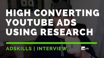 AdSkills | Create High Converting YouTube Ads Using Research With Jake Larsen
