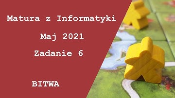 Matura z Informatyki Maj 2021 Zadanie 6 - part 1