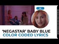 Baby Blue 'Negastar' Lyrics [COLOR CODED]