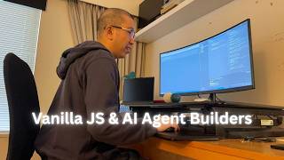 44th Blog Post   Vanilla JS & AI Agent Builders