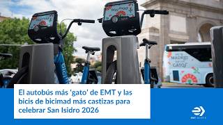 El autobús más ‘gato’ de EMT y las bicimad más castizas para celebrar San Isidro