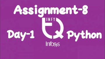 INFYTQ Python Assignment-8 Day-1