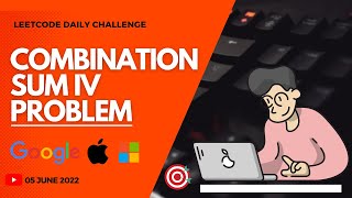 377. Combination Sum IV || DSA || LeetCode || Daily Challenge || August