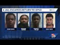 Four inmates involved in jailbreak returned to Orleans Justice Center custody