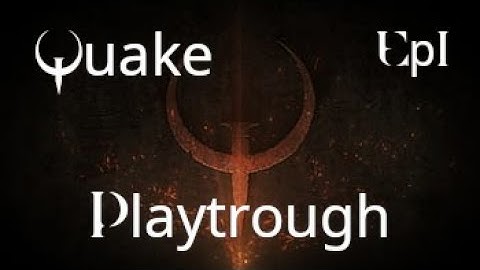 Quake Longplay Episode 1 - Dimension of the Doomed | No commentary | RetroBaruk