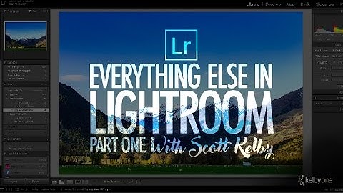 Everything Else in Lightroom, Part One | Official Trailer
