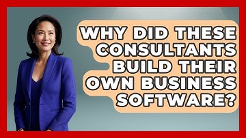Why Did These Consultants Build Their Own Business Software? - Consulting Career Hub