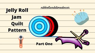 Jelly Roll Jam Quilt Pattern
