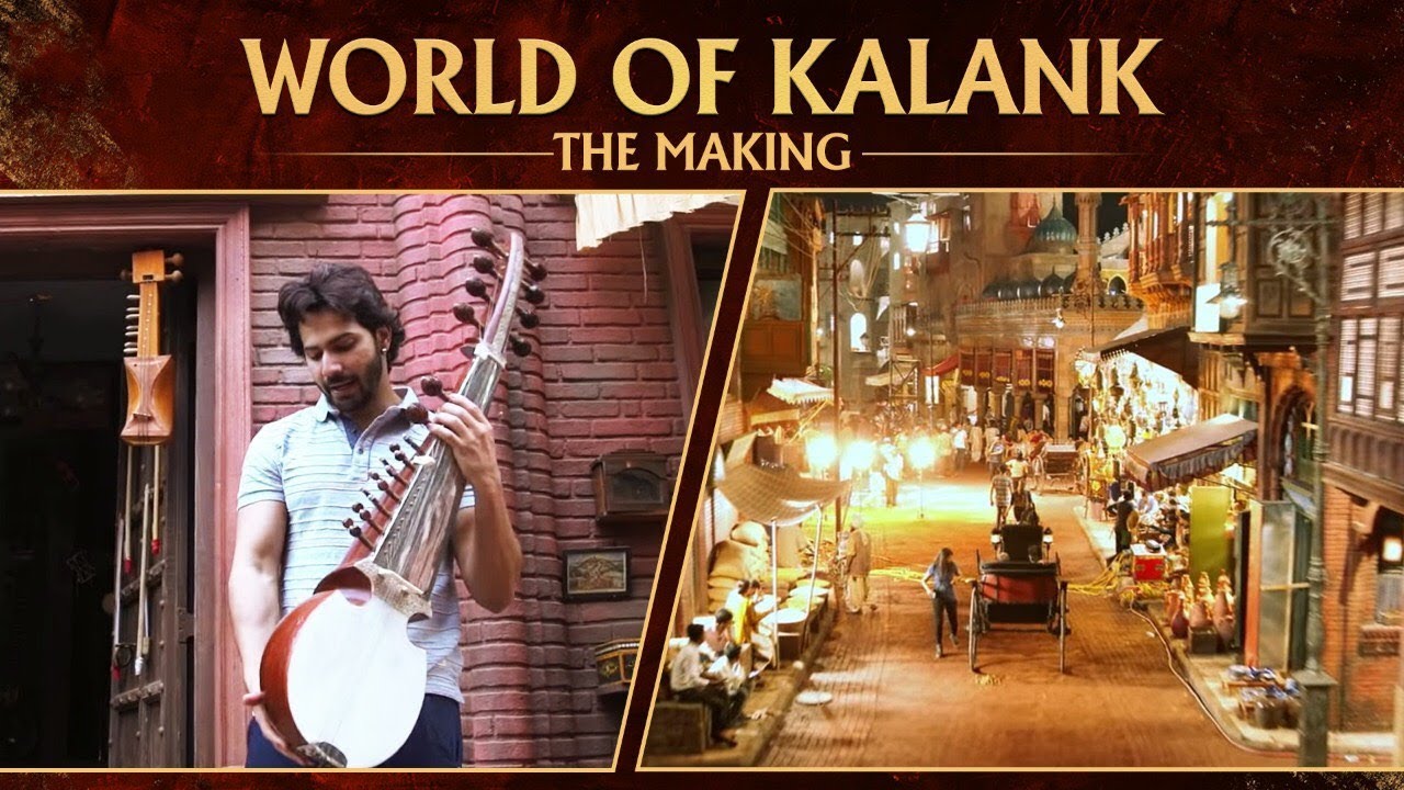 Kalank | World of Kalank | Varun | Alia | Aditya | Sonakshi | Sanjay | Madhuri | Abhishek Varman