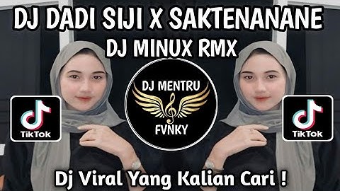 DJ KABEH PERJUANGAN MU MUNG TAK ANGGEP ANGIN LALU || DJ DADI SIJI X SAKTENANE VIRAL TIKTOK 2025