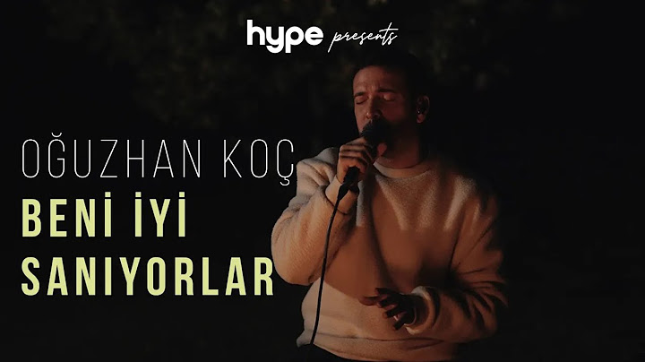 Oğuzhan Koç - Beni İyi Sanıyorlar (Akustik)
