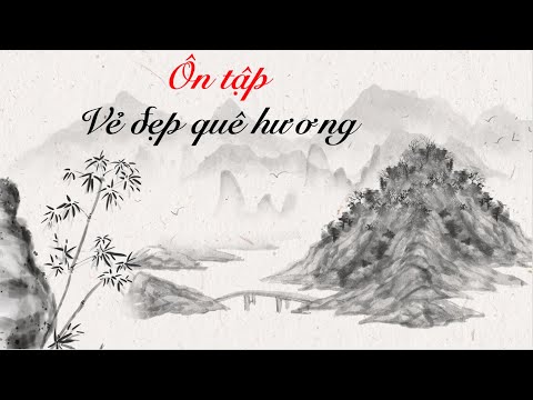 Video Ôn tập: Vẻ đẹp quê hương (Phần 2) - Ngữ văn lớp 6... - YouTube