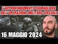 L’approfondimento giornaliero dell’operazione militare speciale. 16 maggio 2024.