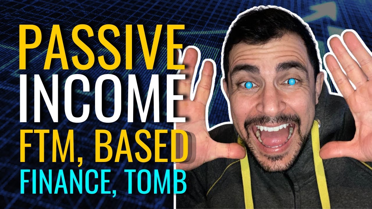 🇬🇧 🇺🇸 🔥 BIG OPPORTUNITIES!!! PASSIVE INCOME ON FTM, BASED FINANCE, TOMB