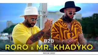 Roro & Mr. Khadyko b2b DJ set in Sochi 2022