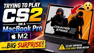 CS2 on MacBook Pro M2 — Playable or Not? Full Test Results!