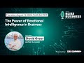 The Power of Emotional Intelligence in Business with David Greer