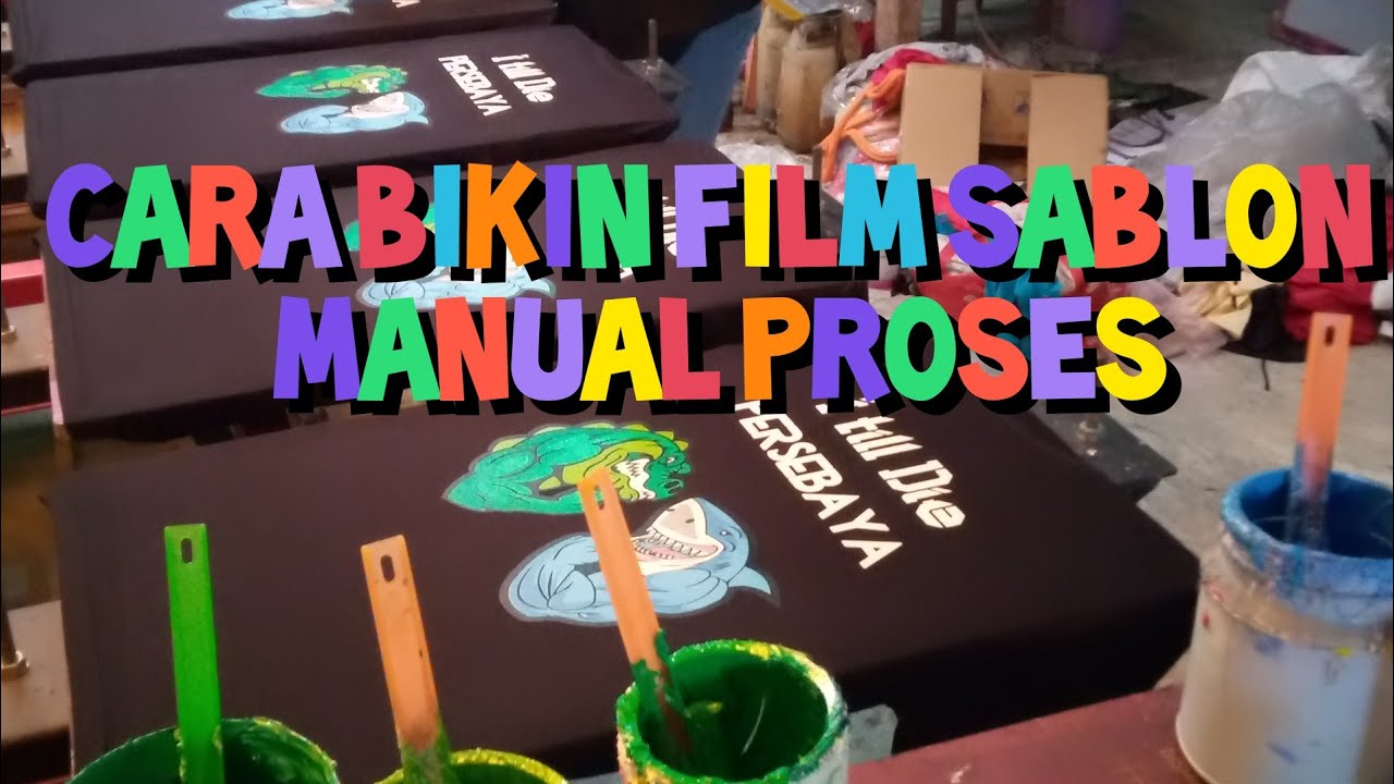  Cara  Bikin  Film Sablon  Manual Proses YouTube