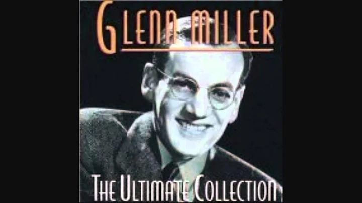 Glenn Miller & His Orchestra - Pennsylvania 6-5000