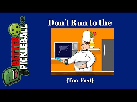 Pickleball Doubles Strategy-Don't Run to the Kitchen too fast!