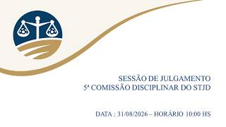Sessão De Julgamento 5ª Comissão Disciplinar Do Stjd