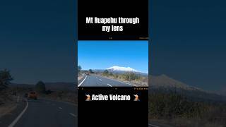 Mount Ruapehu Through My Lens #snapshotvlog