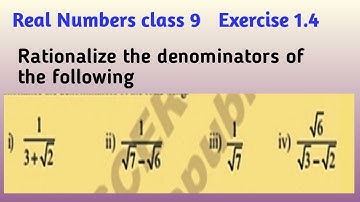 Real Numbers 9 th class//Exercise 1.4/Rationalising the  denominator/CBSE/ NCERT/ TSSCERT/ APSCERT