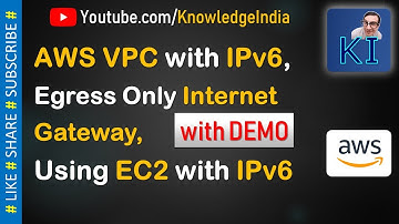 AWS - VPC with IPv6 DEMO | Egress Only Internet Gateway | Easy Setup