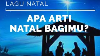 lagu Natal Kristen Kevin - Apa Arti Natal?