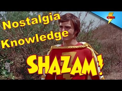 Shazam TV Show  -  Nostalgia Knowledge (Episode 2
