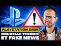 POLÉMIQUE PLAYSTATION ⚠️ JEUX DÉMAT : Nouvelle Théorie et Fake News autour des DRM PS5 et PS4