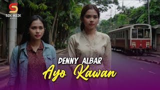 Denny Albar - Ayo Kawan (Official Audio)