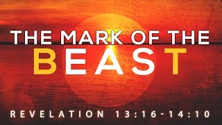 The Mark of the Beast | Revelation 13:16-14:10 Guide
