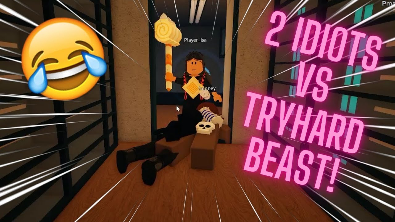 2 Idiots Vs Try hard Beast!