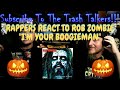 Rappers React To Rob Zombie &quot;I&#39;m Your Boogieman&quot;!!!