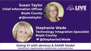 Going 1:1 with devices & SAMR Model - Substitution, Augmentation, Modification, and Redefinition