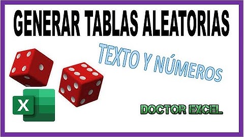 Generar tablas de valores aleatorios en Excel. [NUMEROS] y [TEXTO]